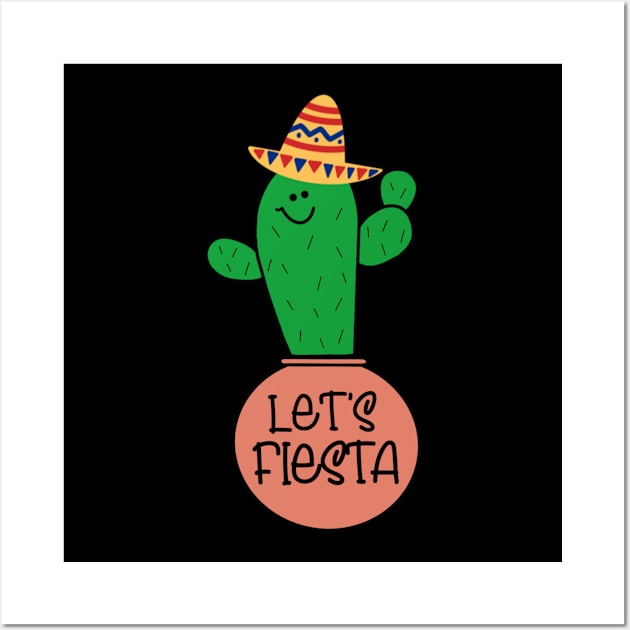 Cinco De Mayo Let's Fiesta Cactus Wearing a Sombrero Wall Art by StacysCellar